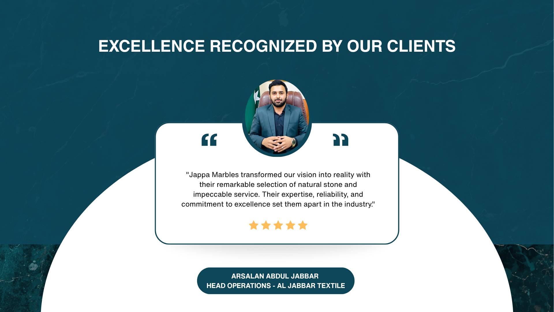Arsalan - Client Jappa Marbles
